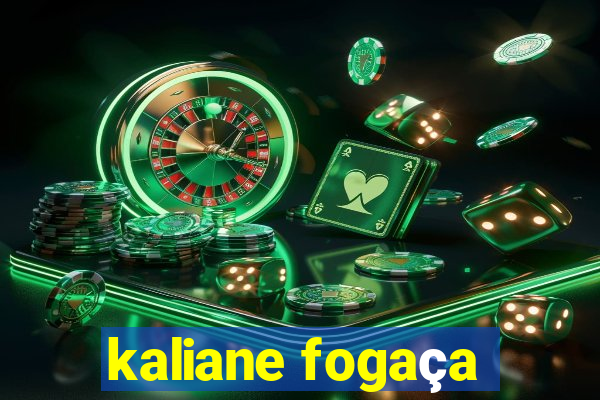 kaliane fogaça